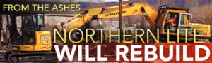 Northern Lite Will Rebuild After Fire