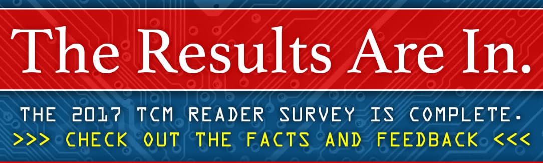 2017 TCM Reader Survey Results