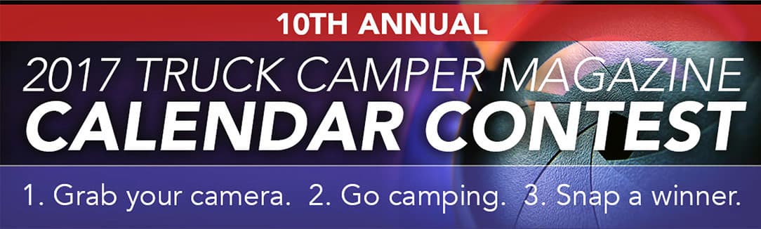 2017 Truck Camper Magazine Calendar Contest