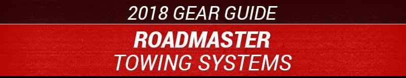 2018 Roadmaster Towing Systems