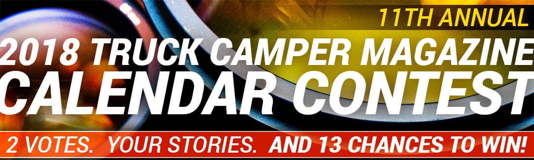 2018 Truck Camper Magazine Calendar Contest