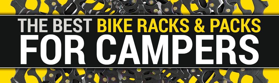 Best Bike Racks And Packs For Campers