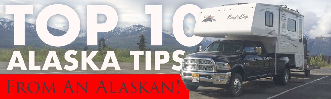 Top Alaska Tips