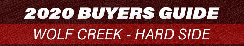 2020 Wolf Creek Buyers Guide