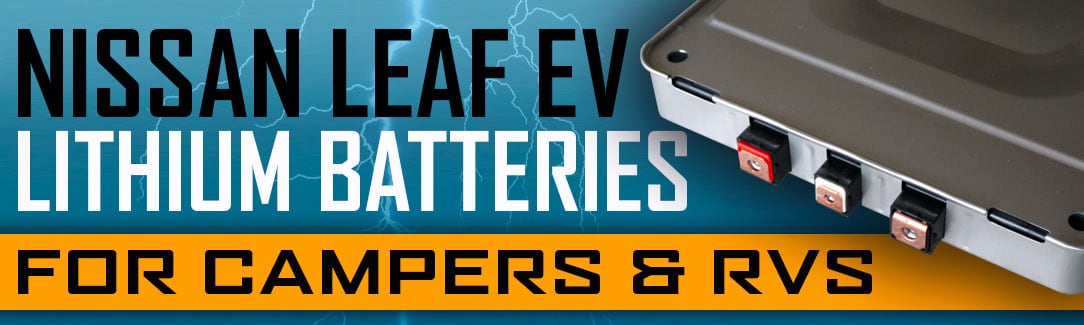 Nissan Leaf Lithium Batteries Camper