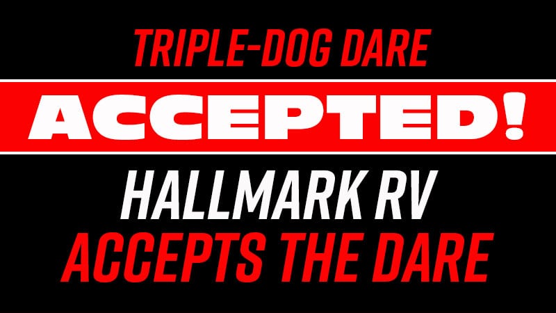 Triple Dare Accepted Hallmark RV