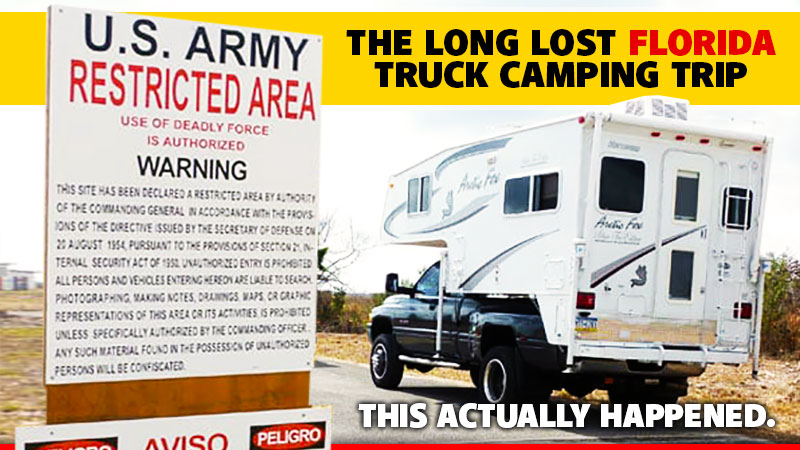 Long Lost Florida Truck Camping Trip