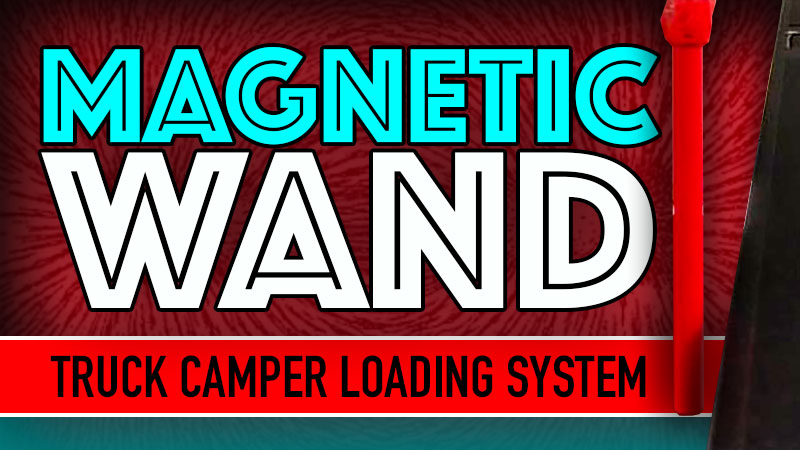 Magnetic Truck Camper Loading System