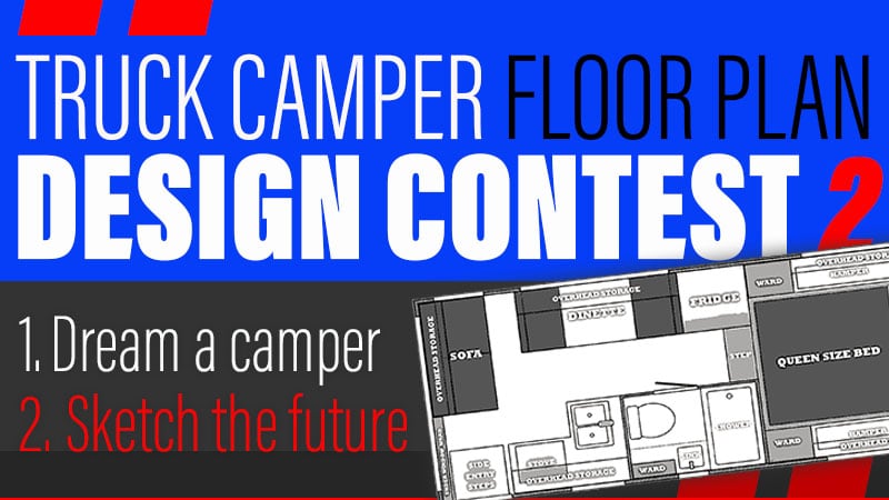 Truck Camper Floor Plan Design Contest 2020