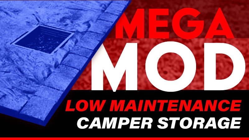 Low Maintenance Camper Storage Solution