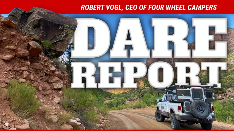 Robert Vogl CEO Four Wheel Campers Dare Report