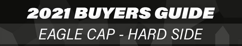 2021 Buyers Guide Eagle Cap