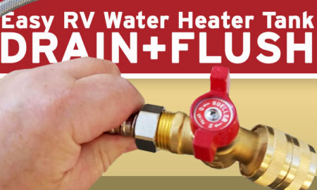 Easy RV Water Heater Drain and Flush