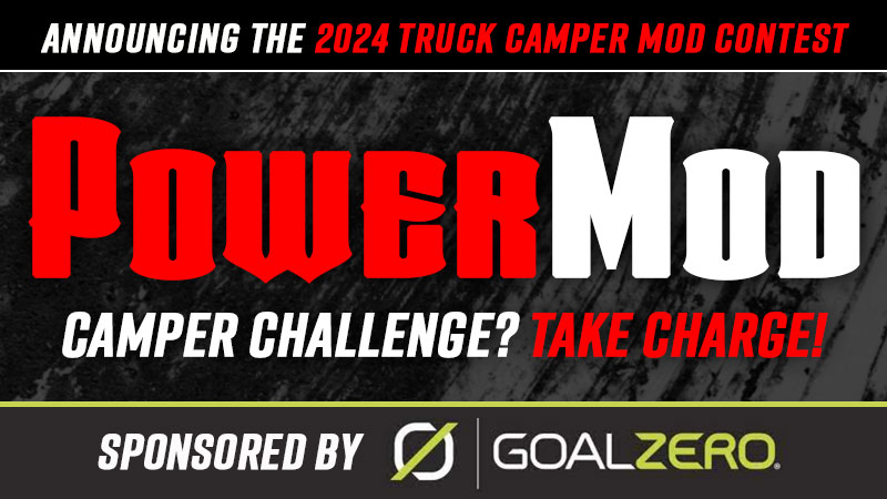 PowerMod truck camper mod contest sponsored by Goal Zero