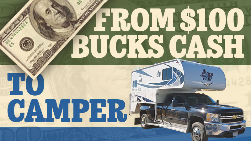 From $100 Cash to Camper