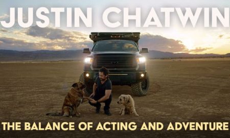 Justin Chatwin, Actor And Adventurer