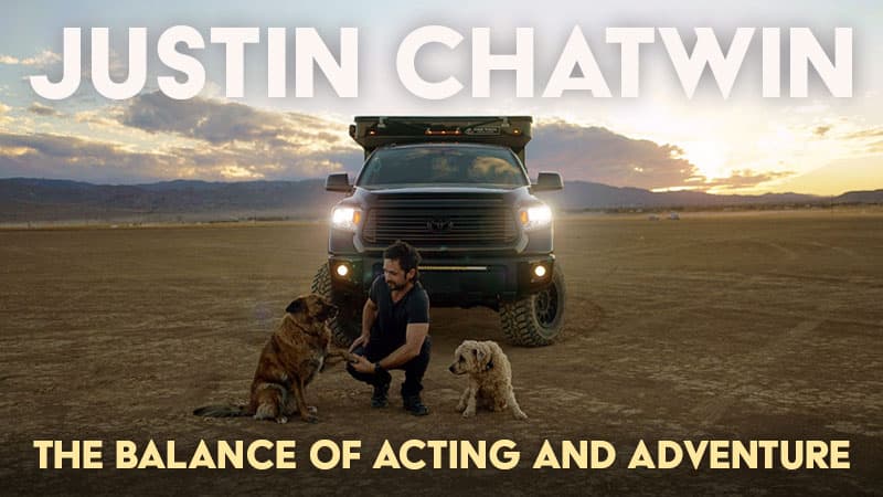 Justin Chatwin: The Balance of Acting and Adventure