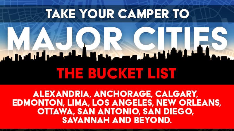 Camping in Major Cities Bucket List