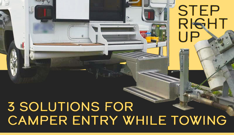 Entry Step Solutions For Truck Campers - Truck Camper Magazine