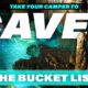 Bucket List - Caves To Explore