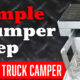 Simple Bumper Steps For A Truck Camper