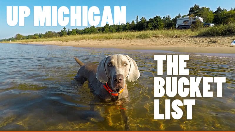 Upper Peninsula Michigan Bucket List