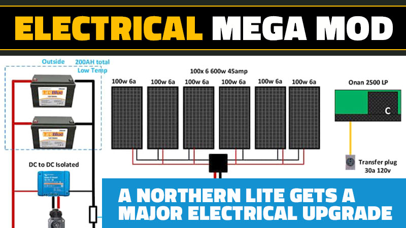 Electrical Upgrade For Northern Lite Camper