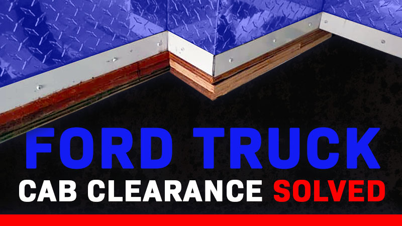 Ford Truck Cab Clearance Solved For Truck Campers