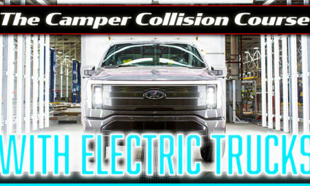 Truck Campers on a Collision Course with Electric Pickups