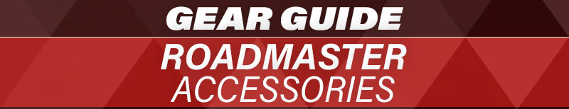 2022 Gear Guide Roadmaster Accessories