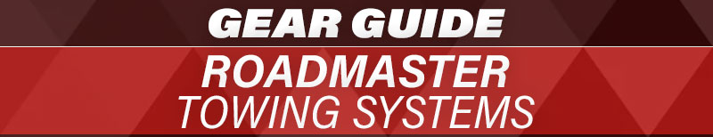 2022 Gear Guide Roadmaster Towing Systems