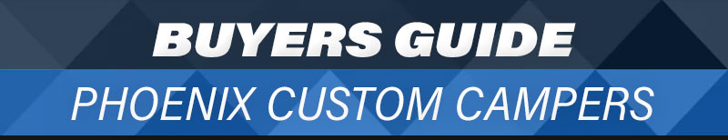 Buyers Guide Phoenix Camper