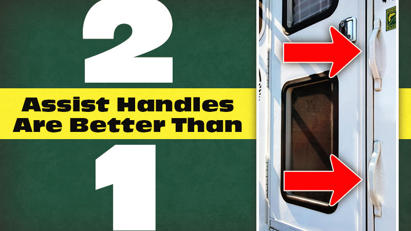 Two RV Assist Handles Are Safer Than One