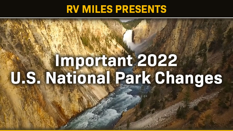 2022 National Park Changes