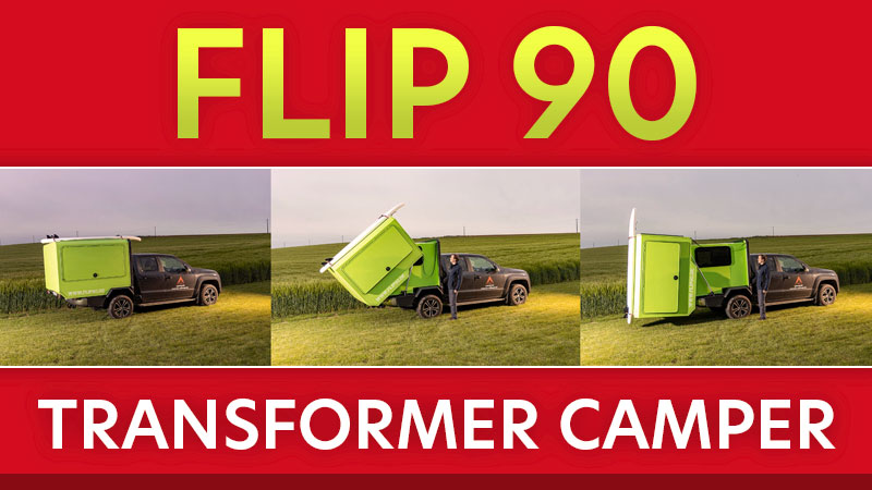 Flip90 Transformer Camper