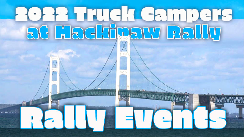 2022 Campers At Mackinaw Rally Events