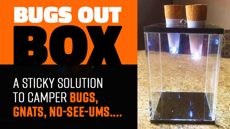 Bugs Out Box for Campers