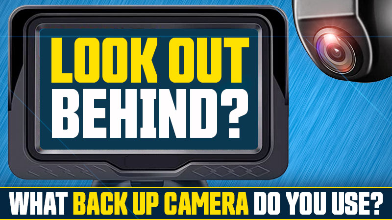 Back Up Camera Poll for Campers