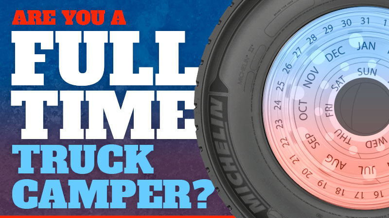 Full Time Truck Camper Poll