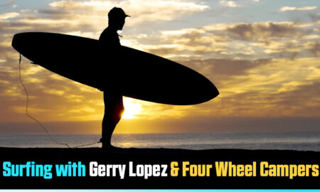 Surfing Gerry Lopez Four Wheel Campers