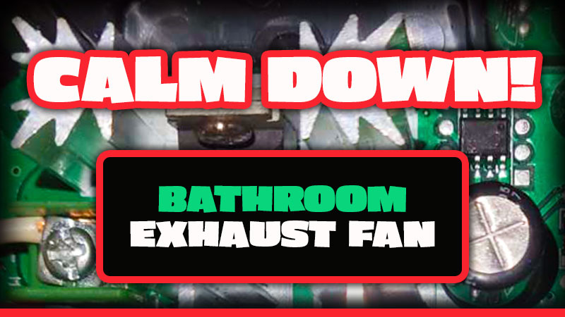 Calm Down Bathroom Exhaus Fan Camper