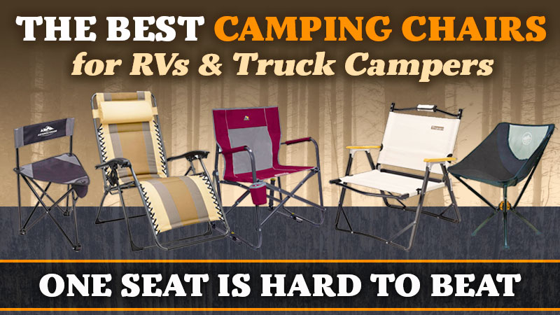 Camping Chairs For Rvs And Truck Campers