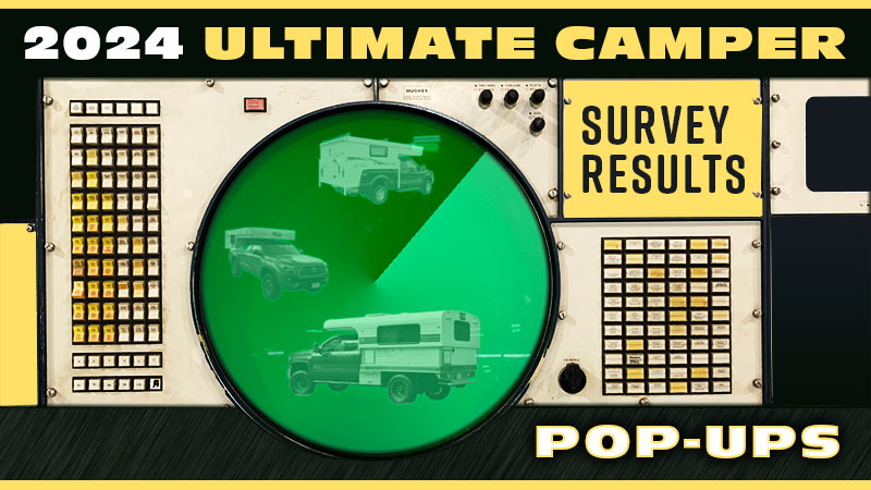 2024 Pop Up Truck Camper Survey Results