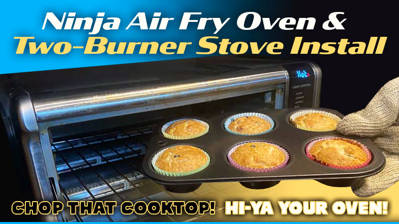 Ninja Air Fry Oven and Two Burner Stove Installation