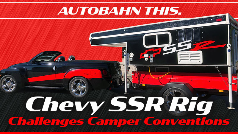 Chevy SSR Truck Camper Challenges