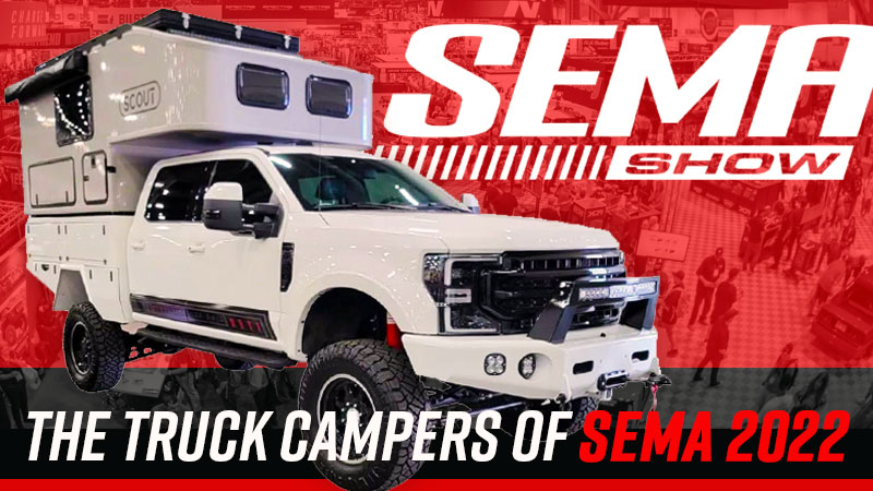 Truck Campers Of SEMA 2022