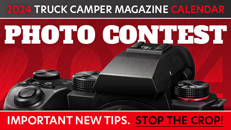 2024 Truck Camper Calendar Contest Announcement