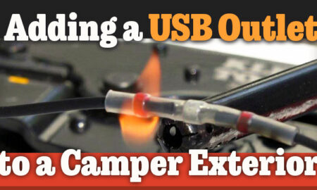 Adding a USB Outlet for Phones and Devices to a Camper Exterior