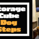 Using Storage Cube as Dog Steps Into Camper Cabover