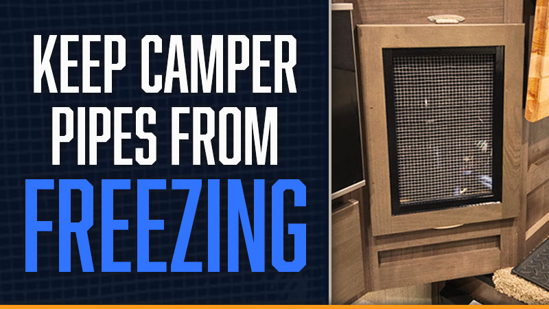 Keeping Camper and RV Pipes from Freezing